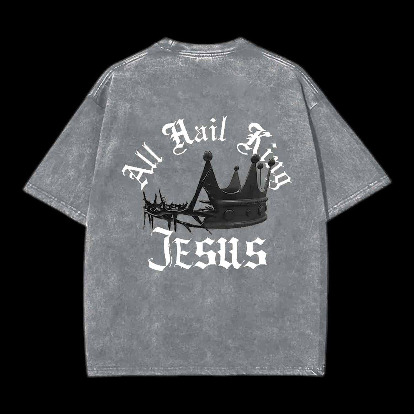 ALL HAIL KING JESUS CHRISTIAN TEE