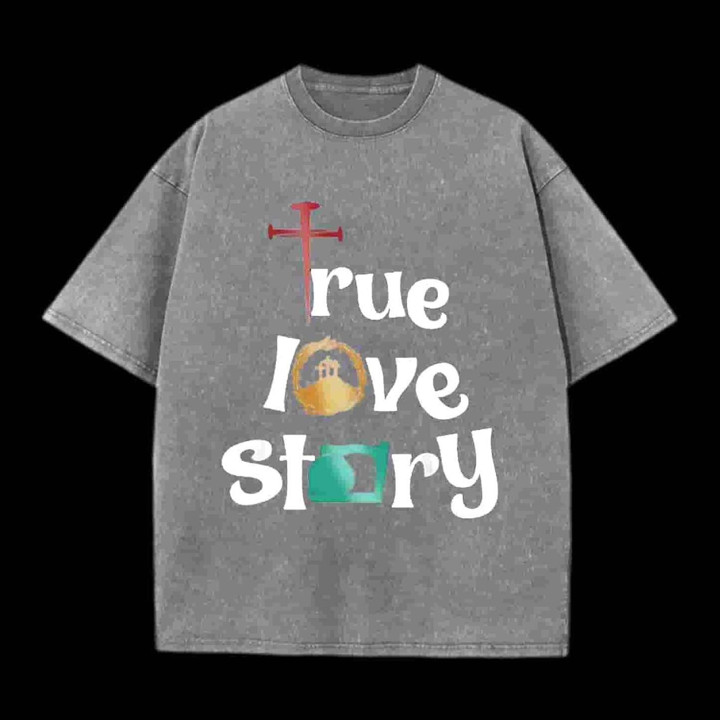 True Love Story Christian Tee