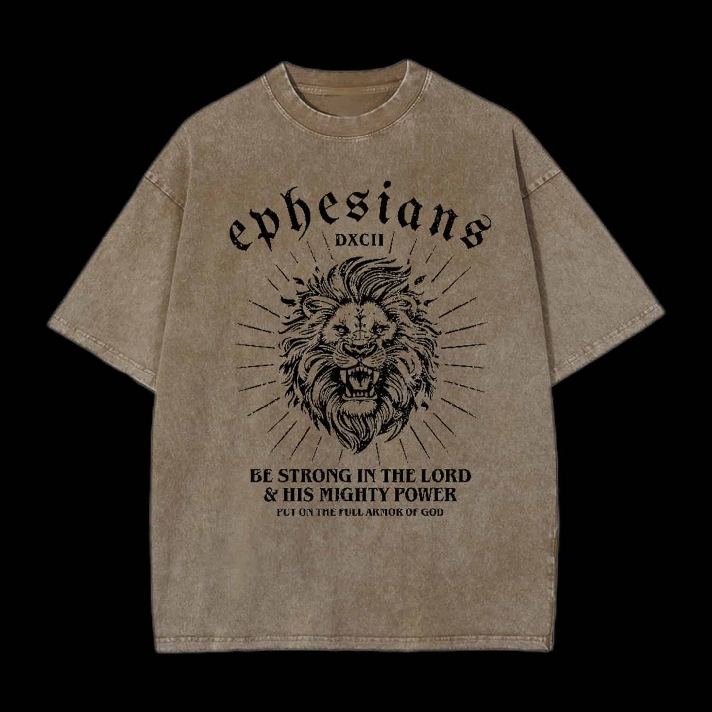 BE STRONG IN THE LORD CHRISTIAN TEE