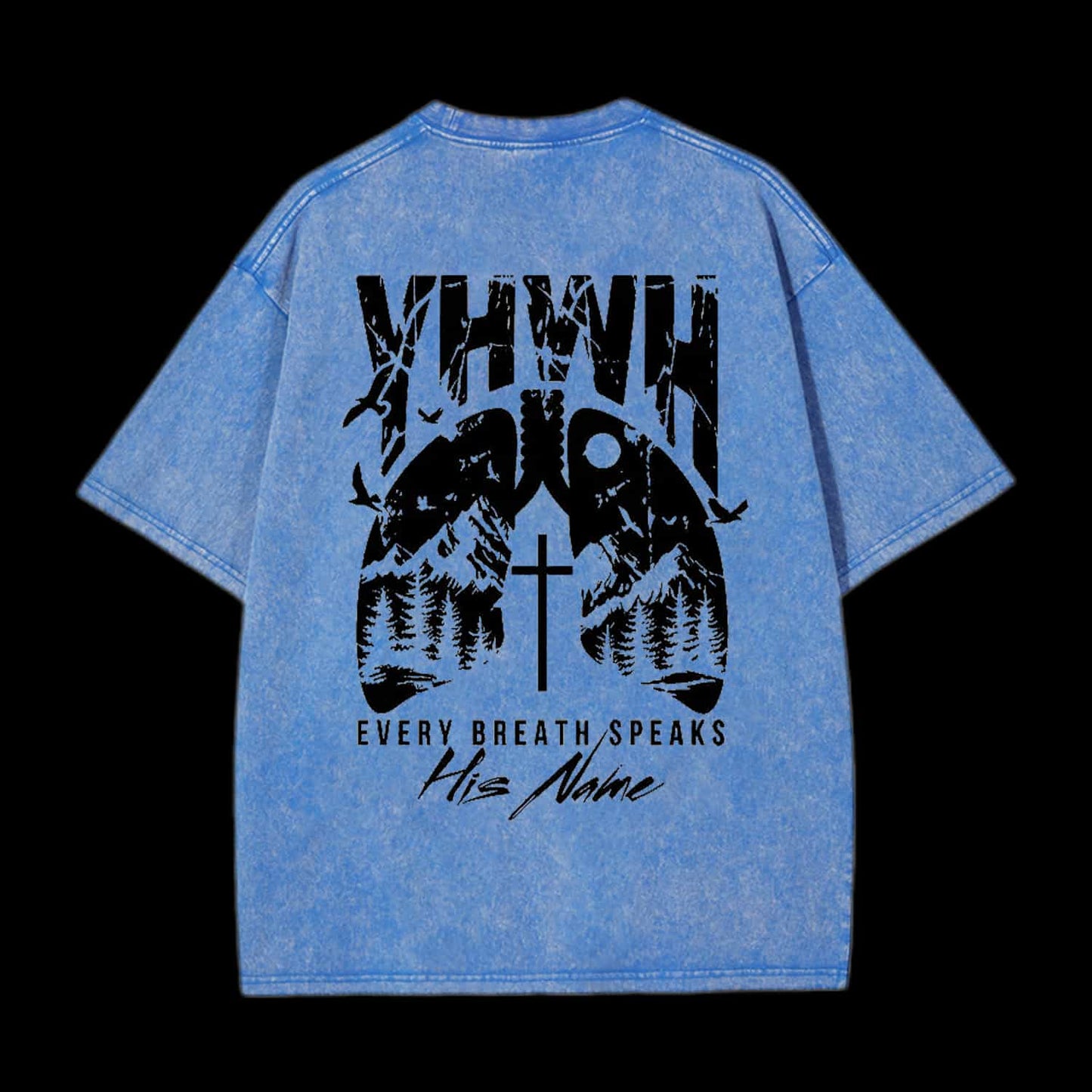 YHWH EVERY BREATH SPEAKS HIS NAME CHRISTIAN TEE