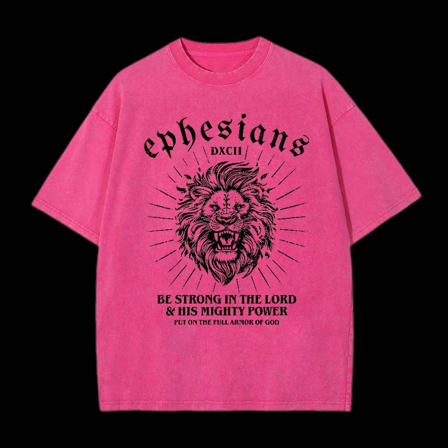 BE STRONG IN THE LORD CHRISTIAN TEE