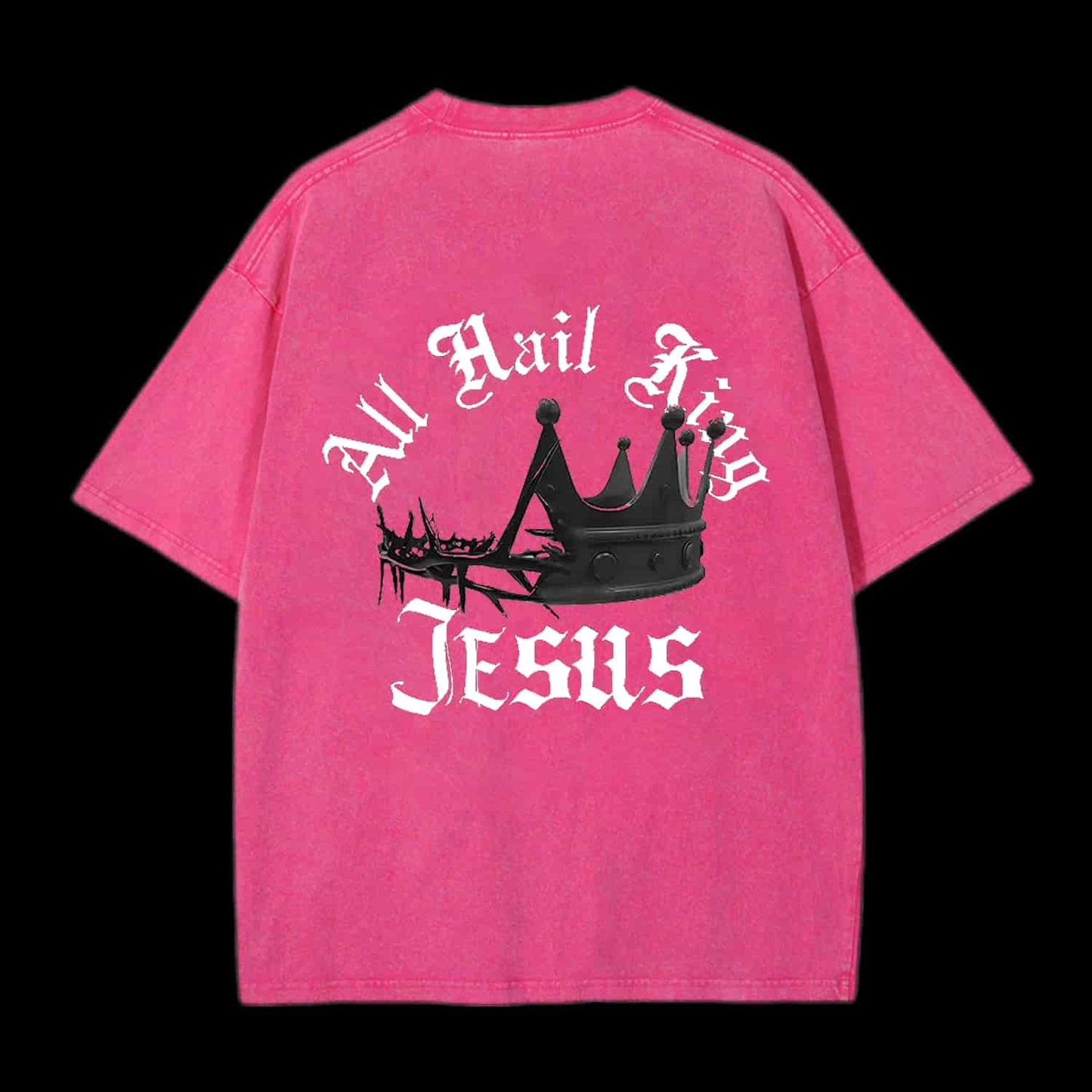 ALL HAIL KING JESUS CHRISTIAN TEE