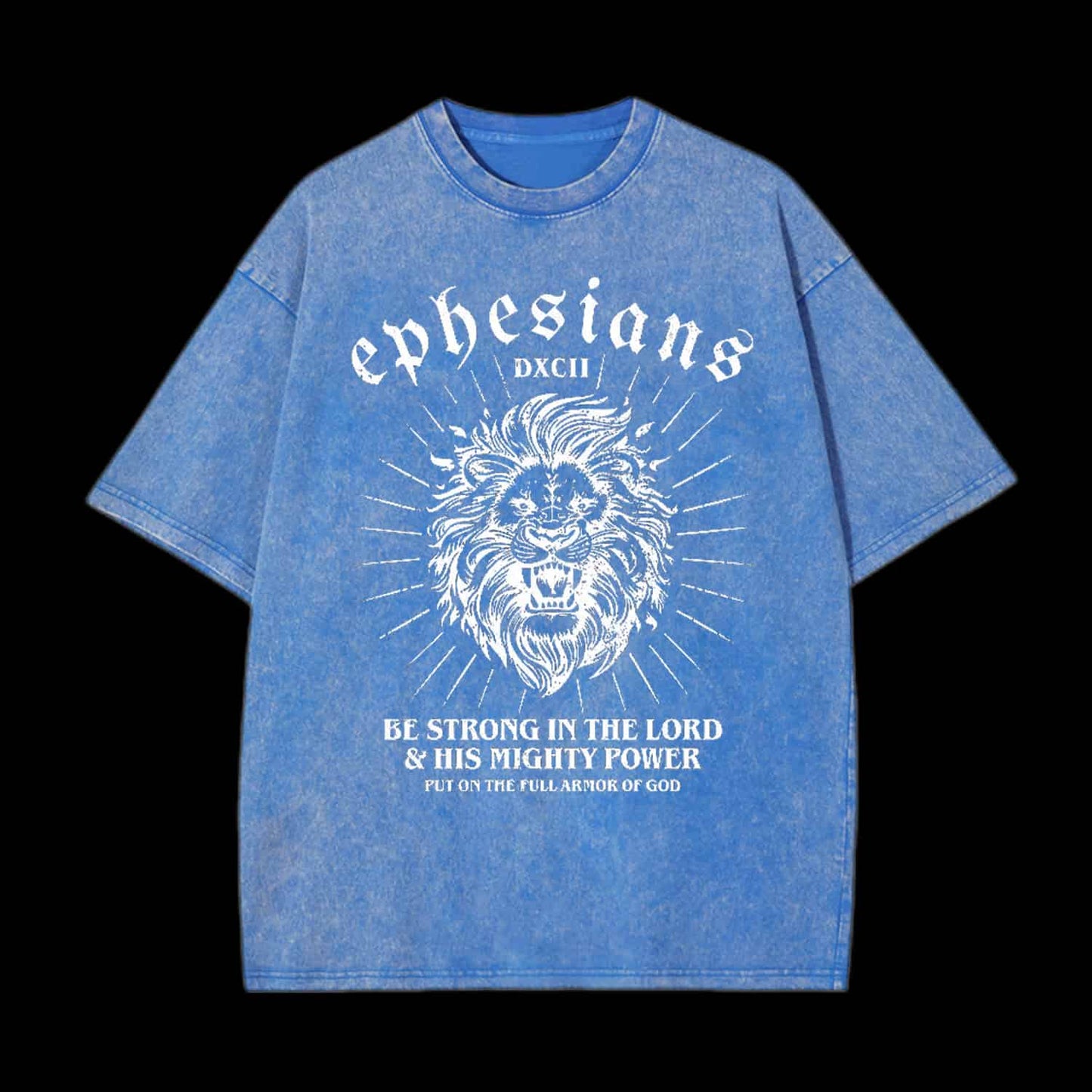 BE STRONG IN THE LORD CHRISTIAN TEE