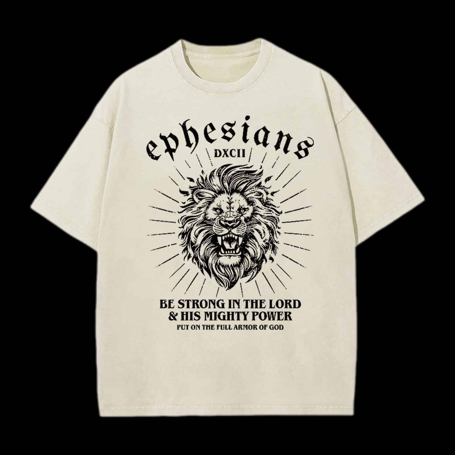 BE STRONG IN THE LORD CHRISTIAN TEE