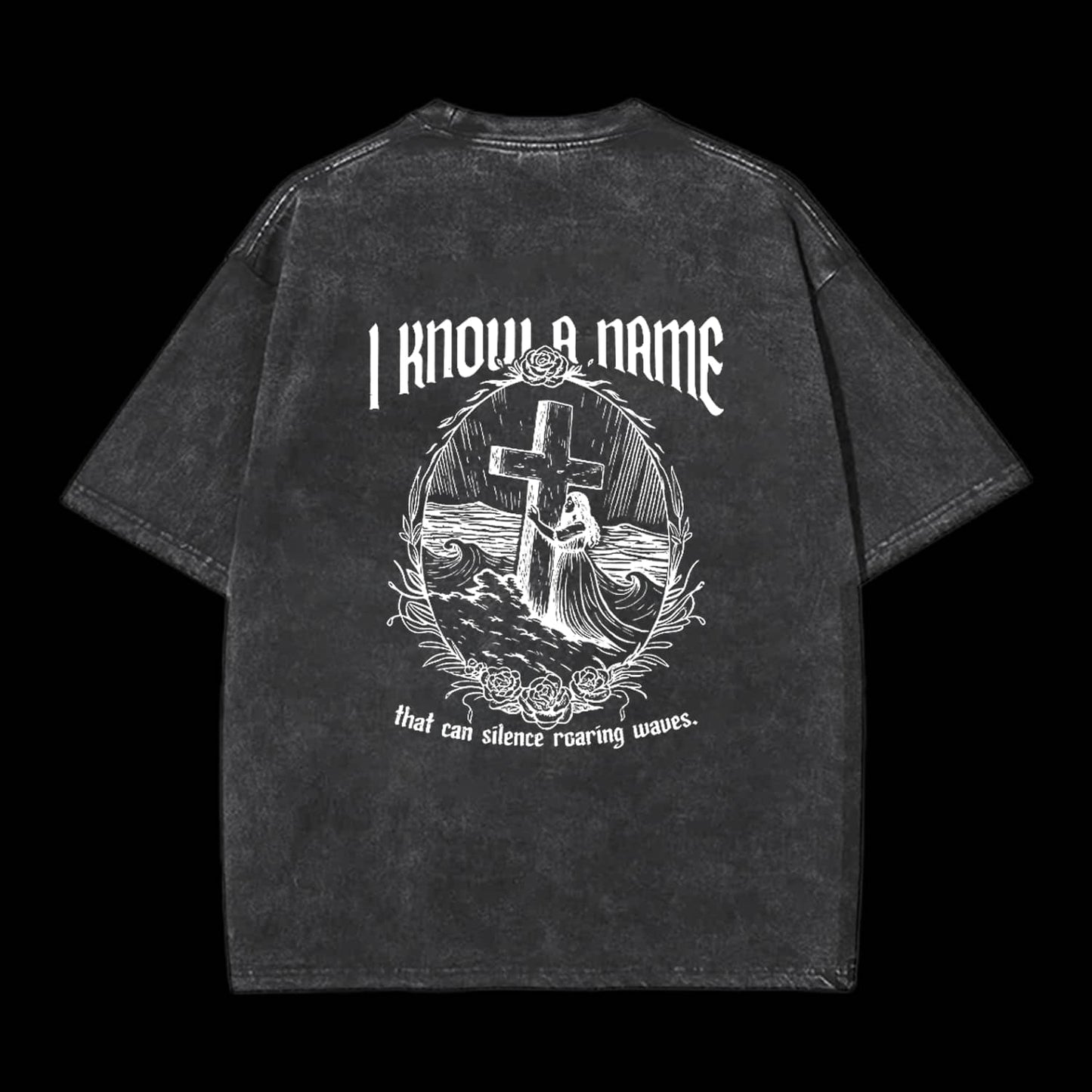 I Know A Name Christian Washed T-Shirt