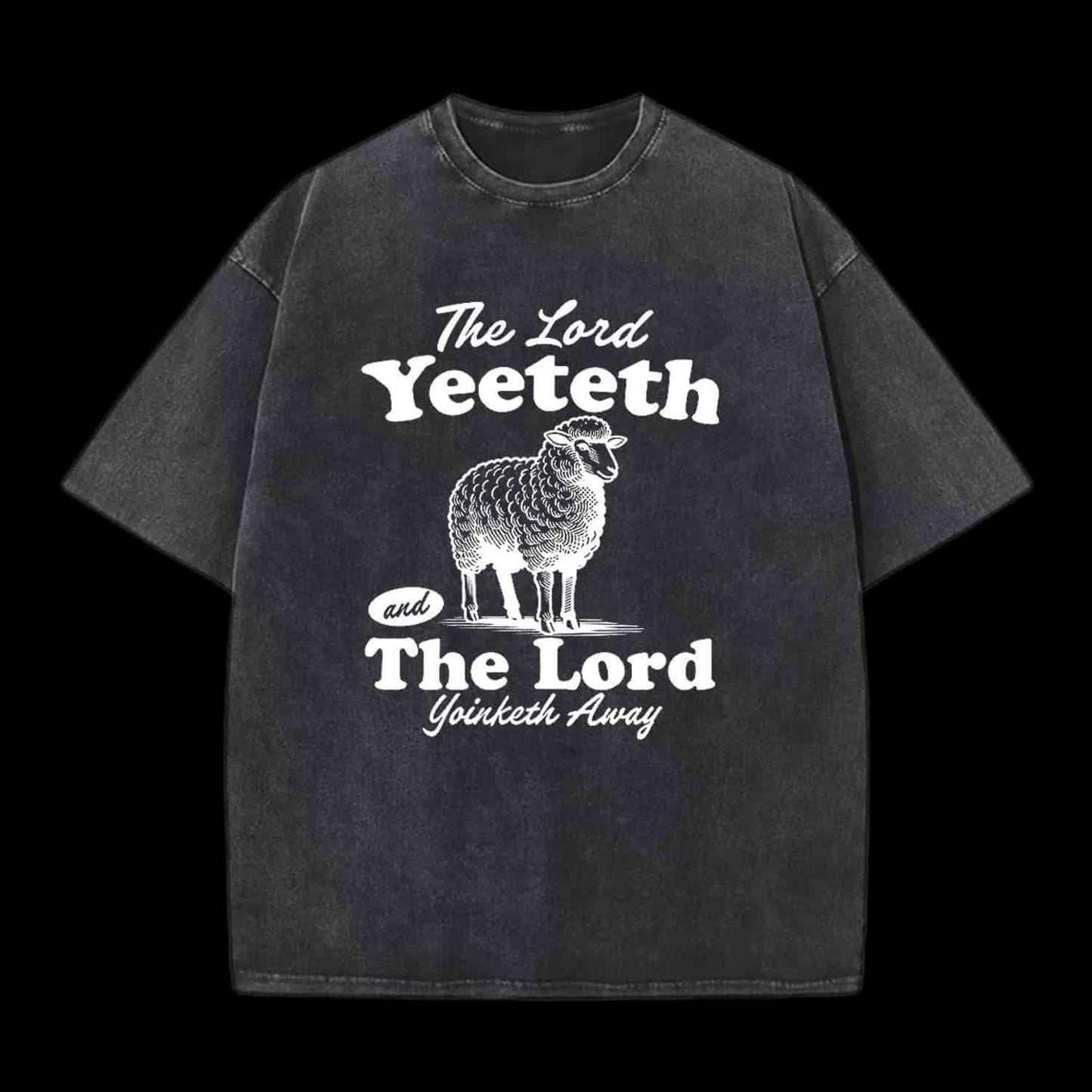THE LORD YEETETH CHRISTIAN TEE