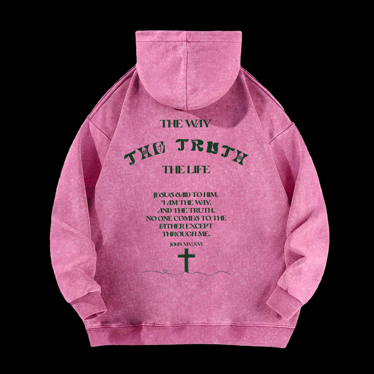 The Way The Truth The Life Washed Hoodie