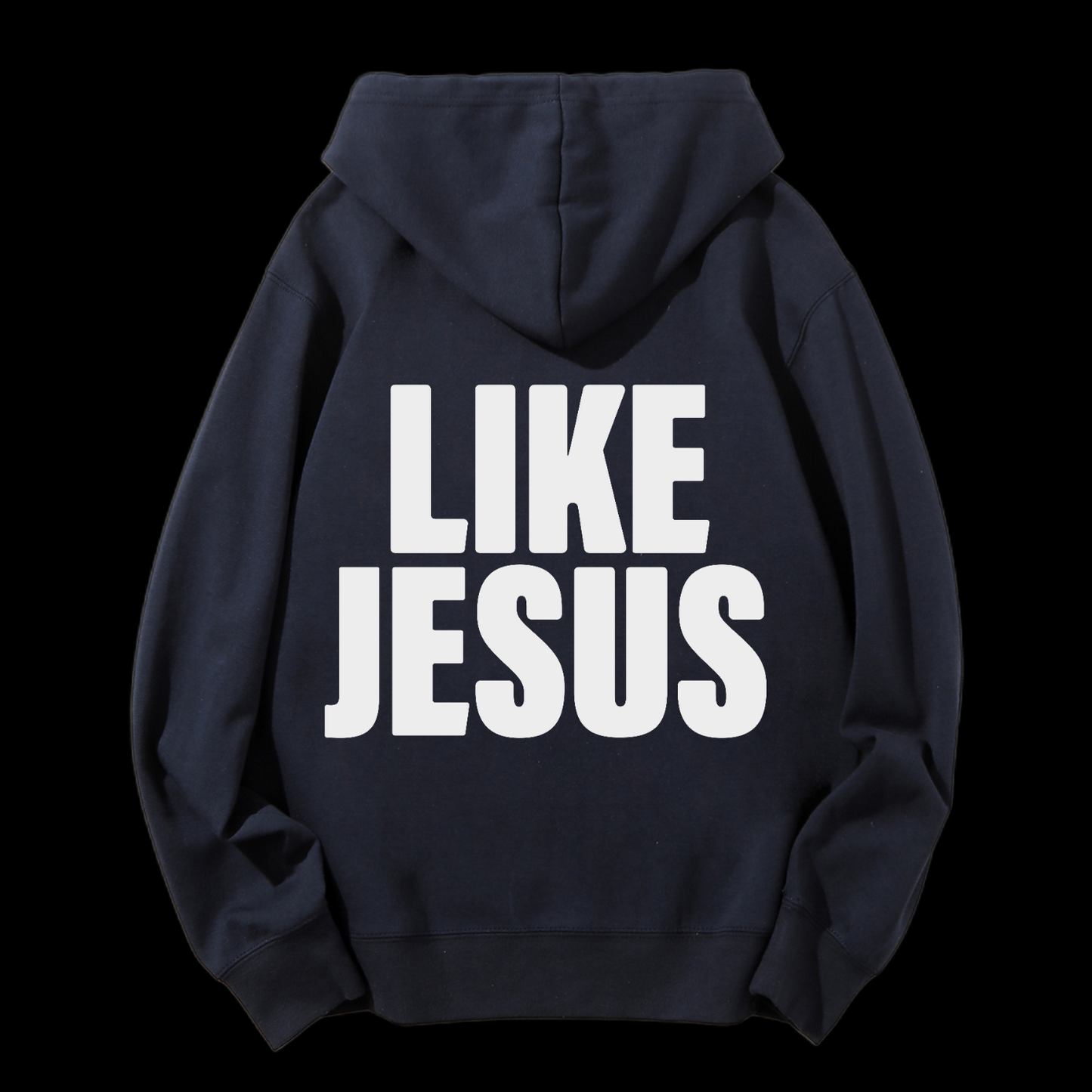Like Jesus Drawstring Hoodie