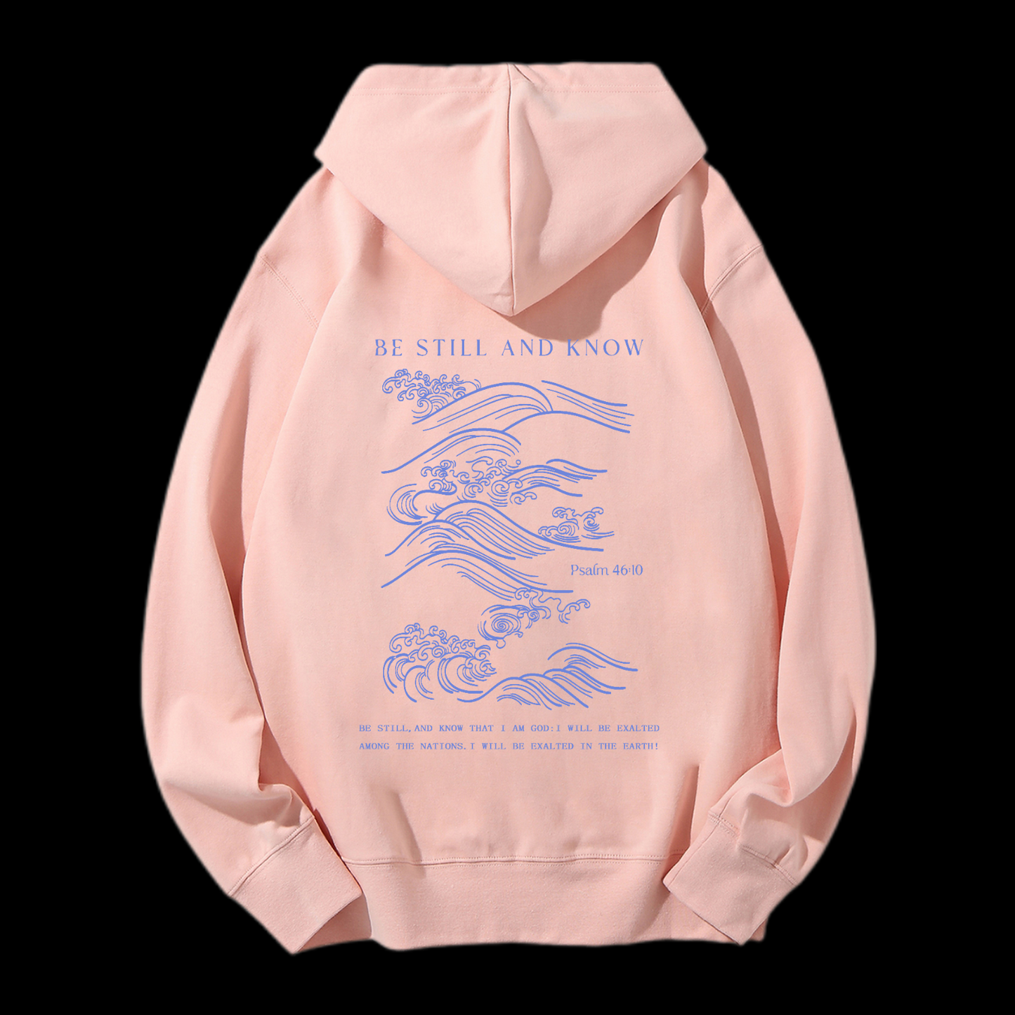 Be Still And Know Drawstring Hoodie