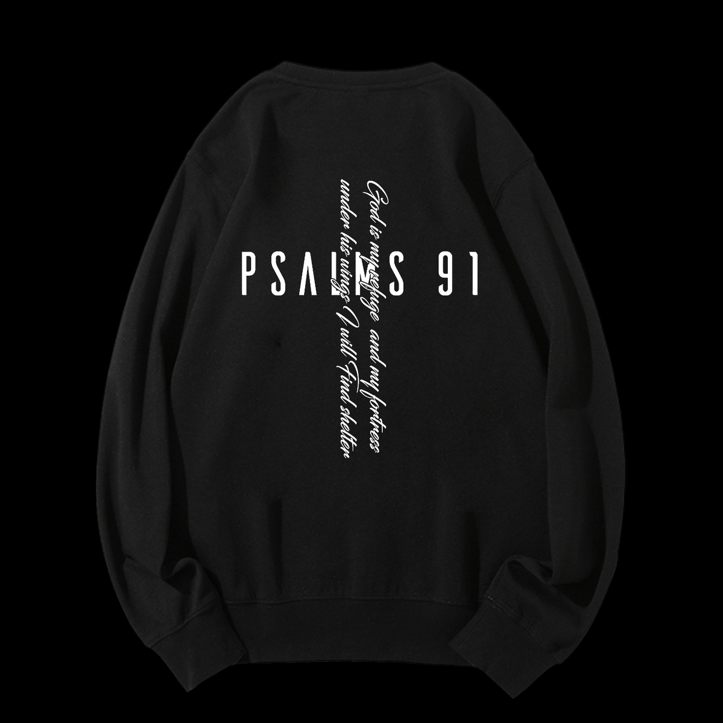 Psalm 91 Crewneck Sweatshirt
