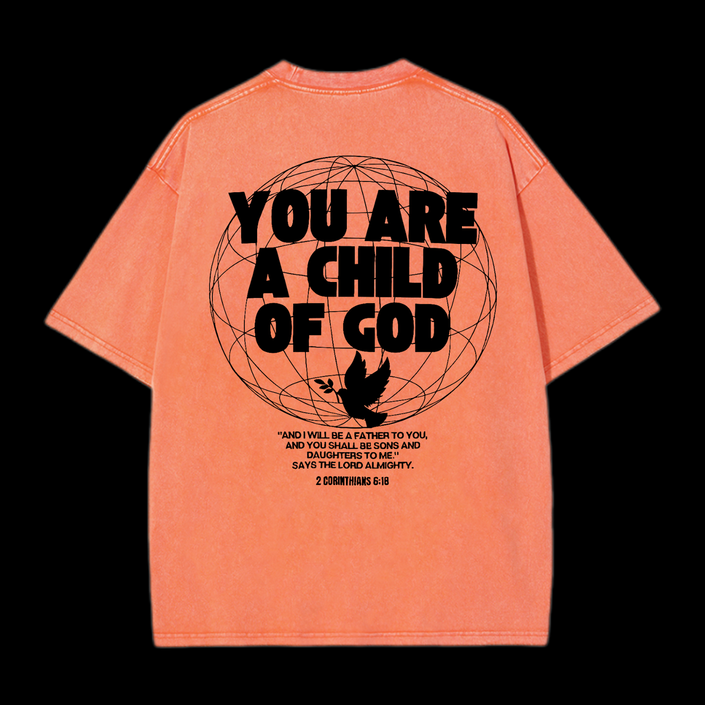 You Are A Child Of God Washed T-Shirt