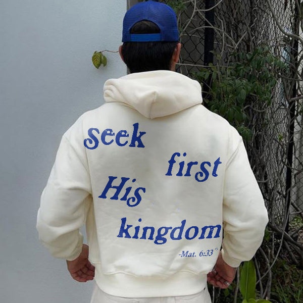 Seek First His Kingdom Drawstring Hoodie