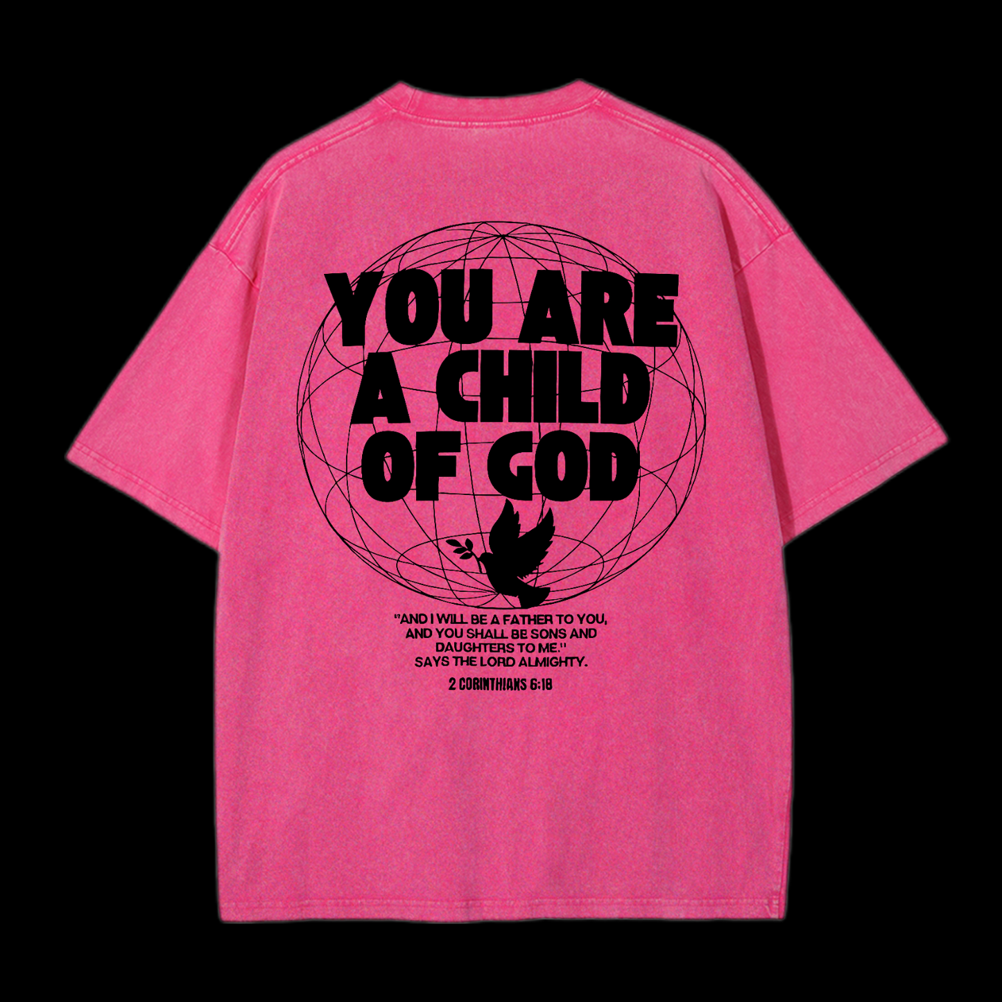 You Are A Child Of God Washed T-Shirt