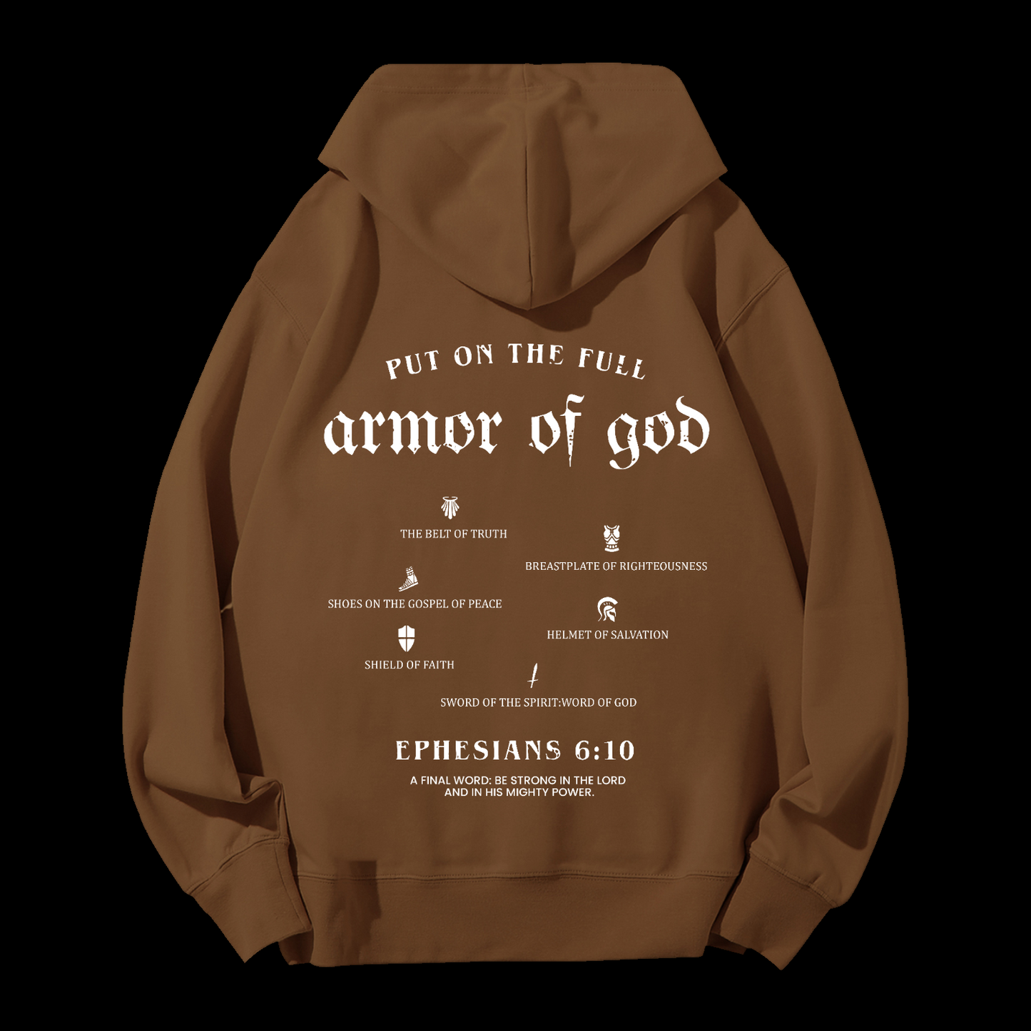 Put On The Full Armor Of God Drawstring Hoodie