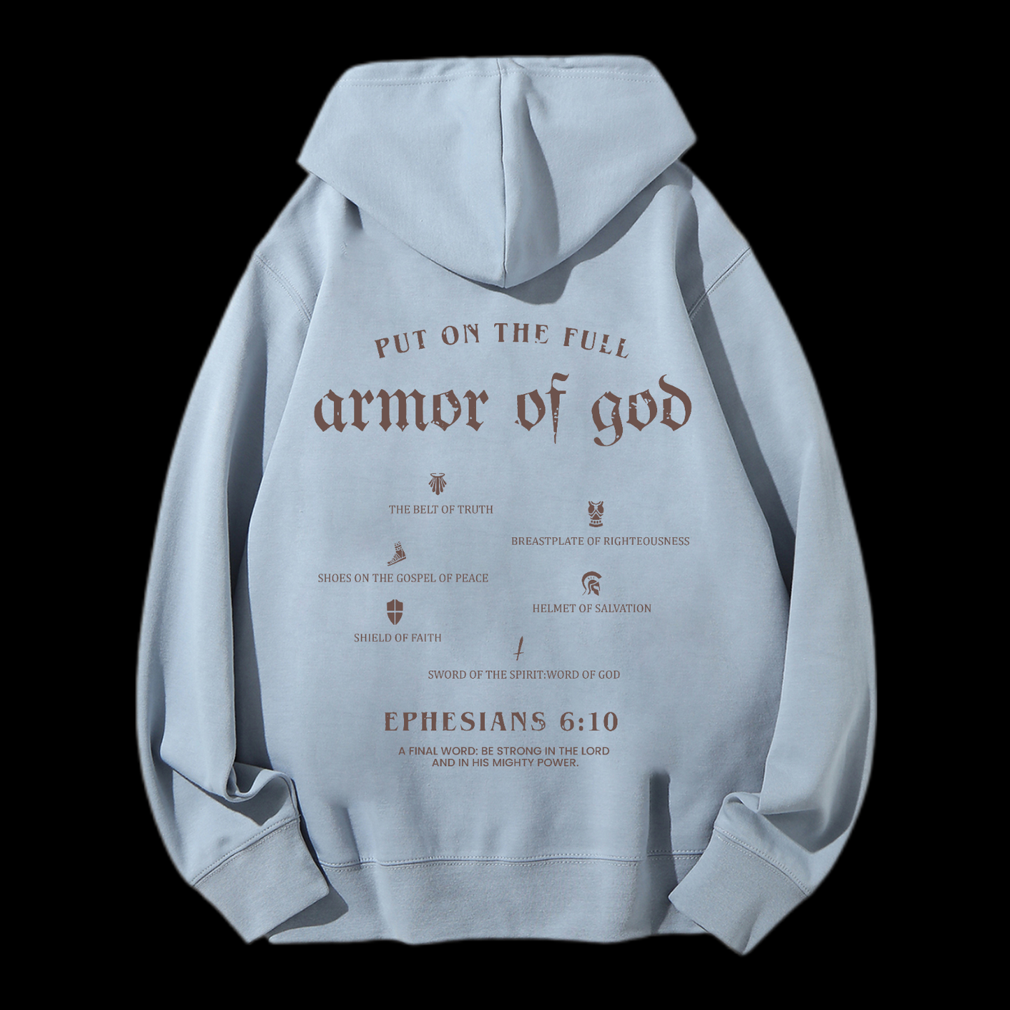 Put On The Full Armor Of God Drawstring Hoodie