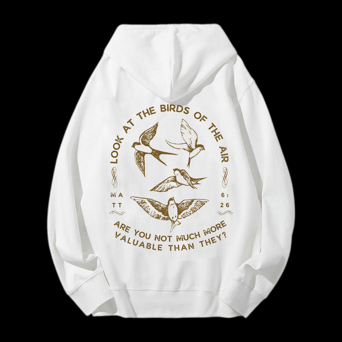 Look At The Birds Of The Air Drawstring Hoodie