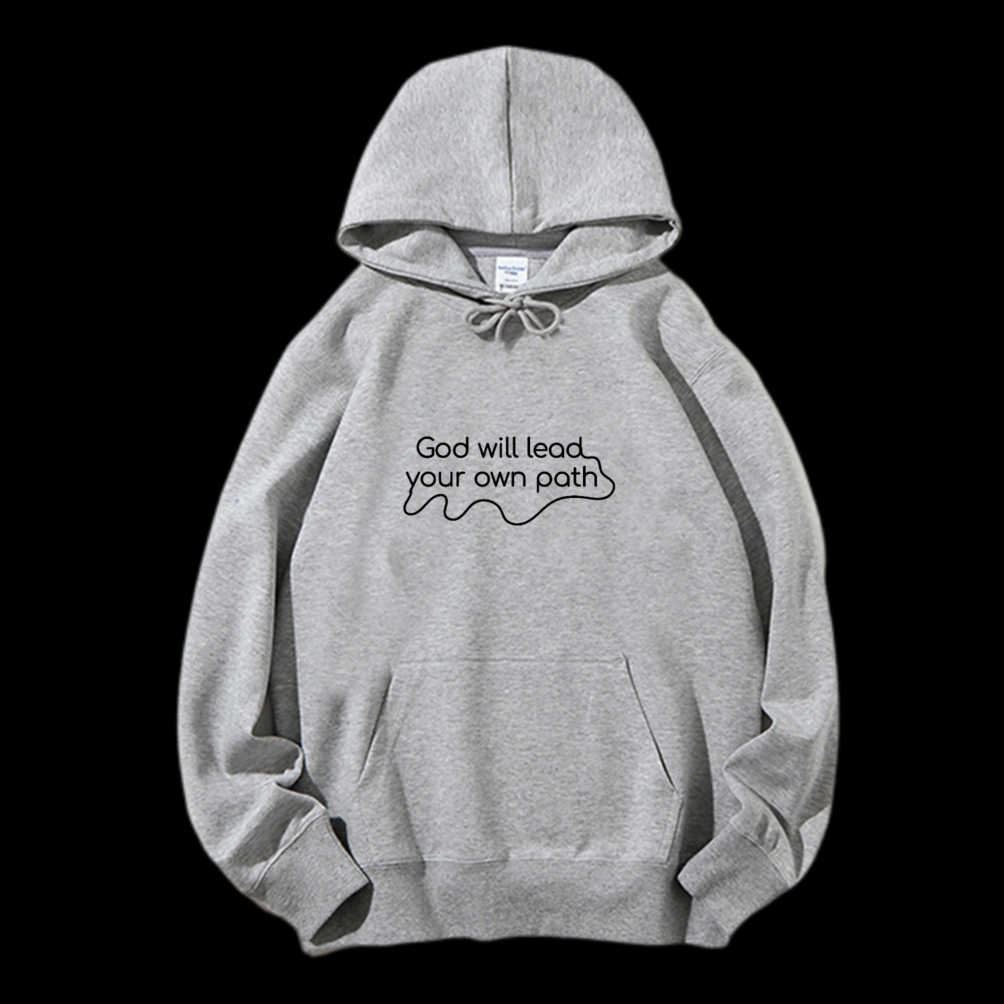 God Will Lead Your Own Path Drawstring Hoodie