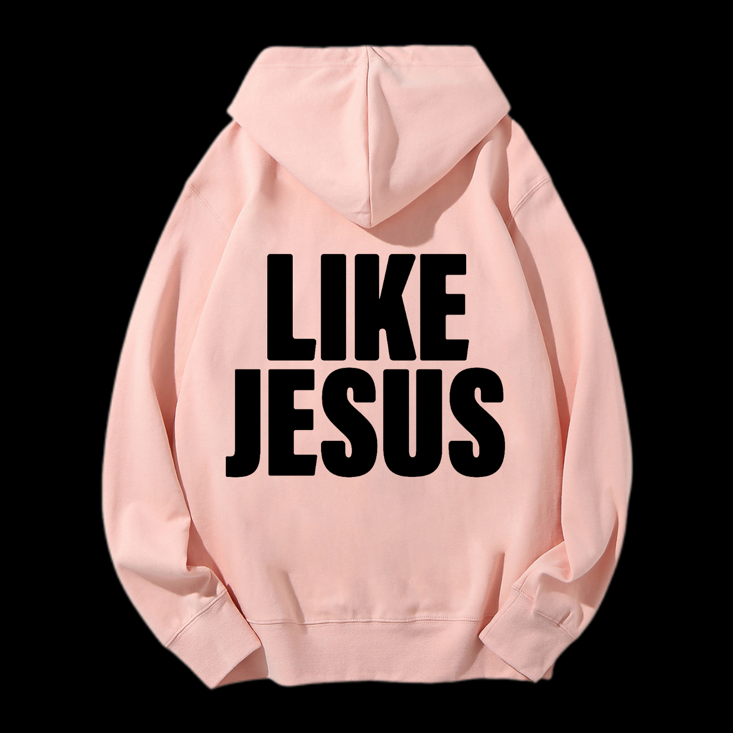 Like Jesus Drawstring Hoodie