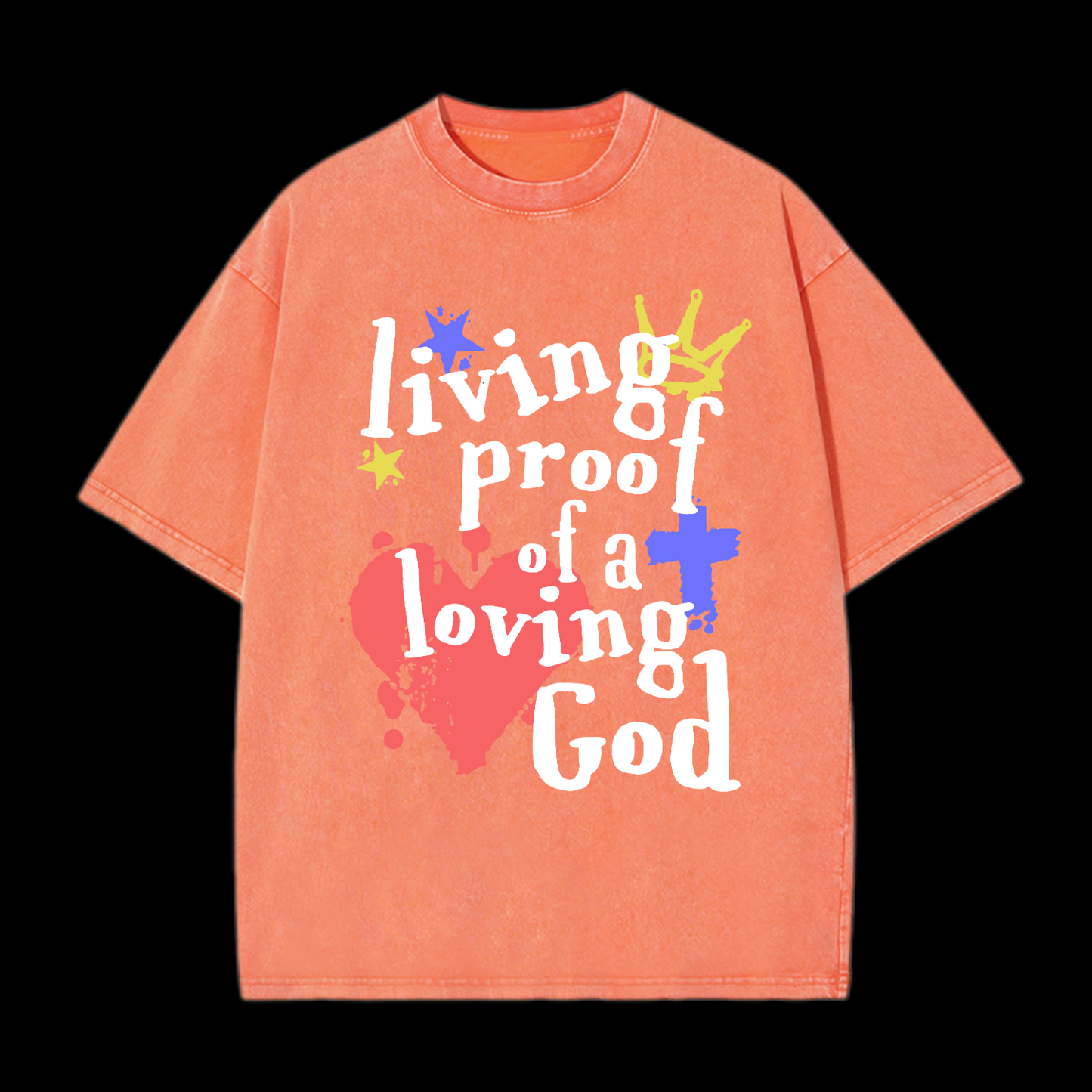 Living Proof Of A Loving God Washed T-Shirt