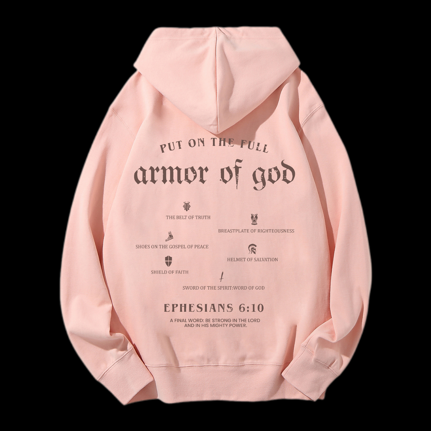 Put On The Full Armor Of God Drawstring Hoodie