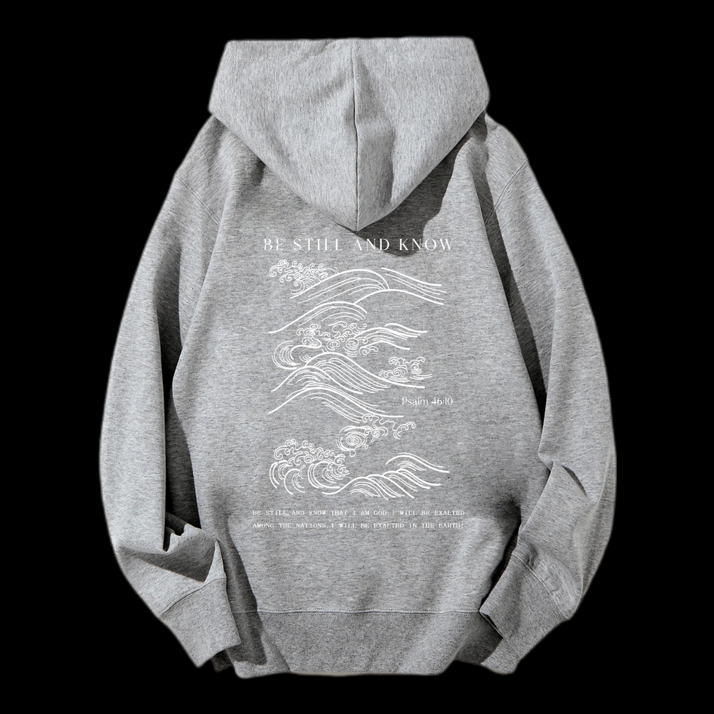 Be Still And Know Drawstring Hoodie