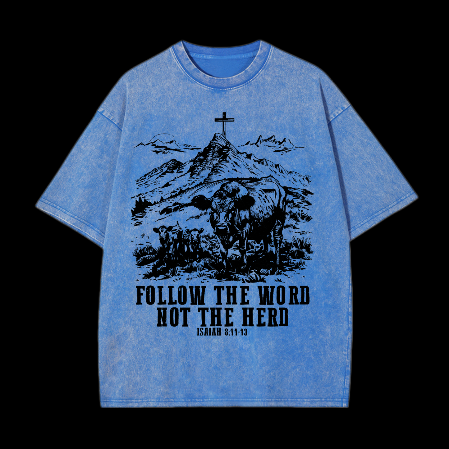 Follow The Word Not The Herd Washed T-Shirt