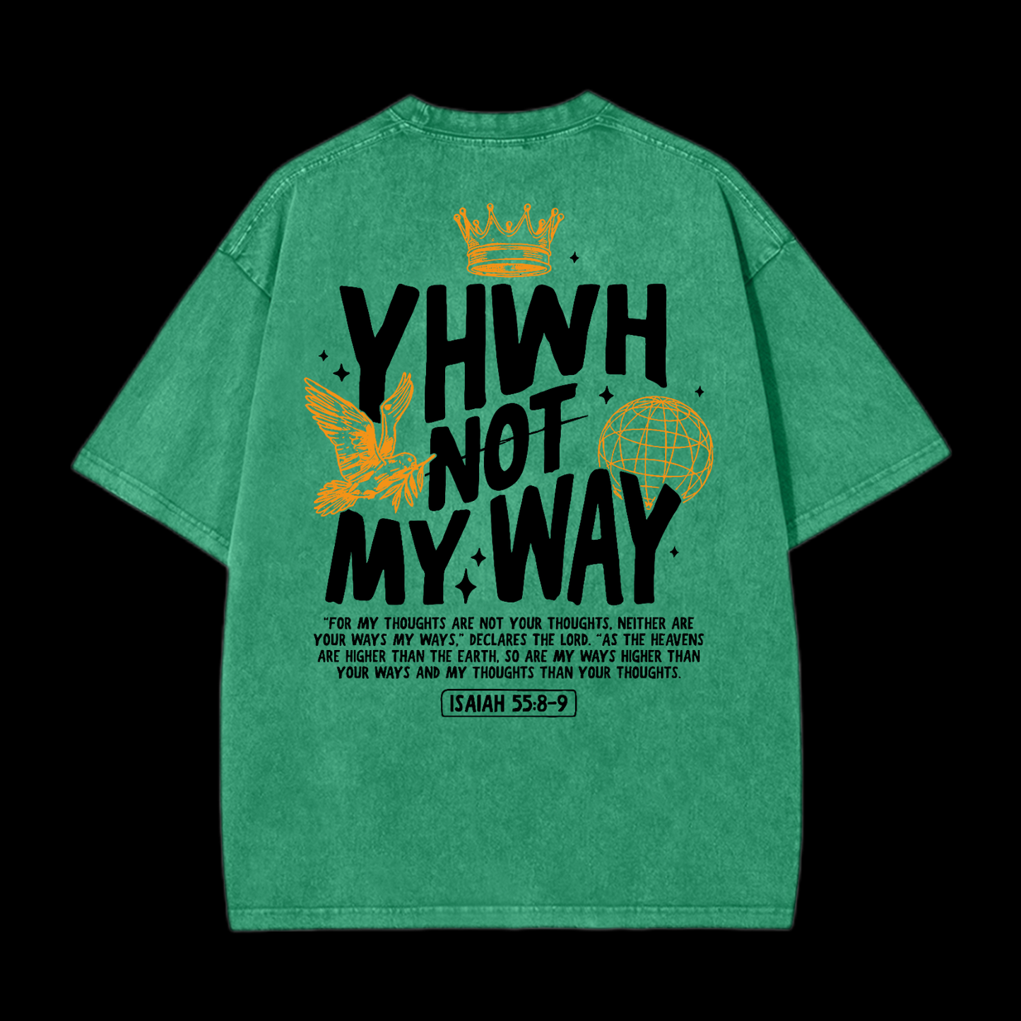 Yhwh Not My Way Washed T-Shirt