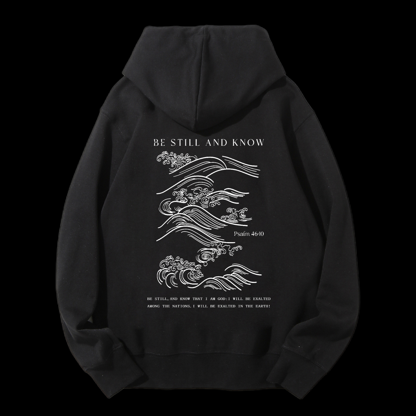Be Still And Know Drawstring Hoodie