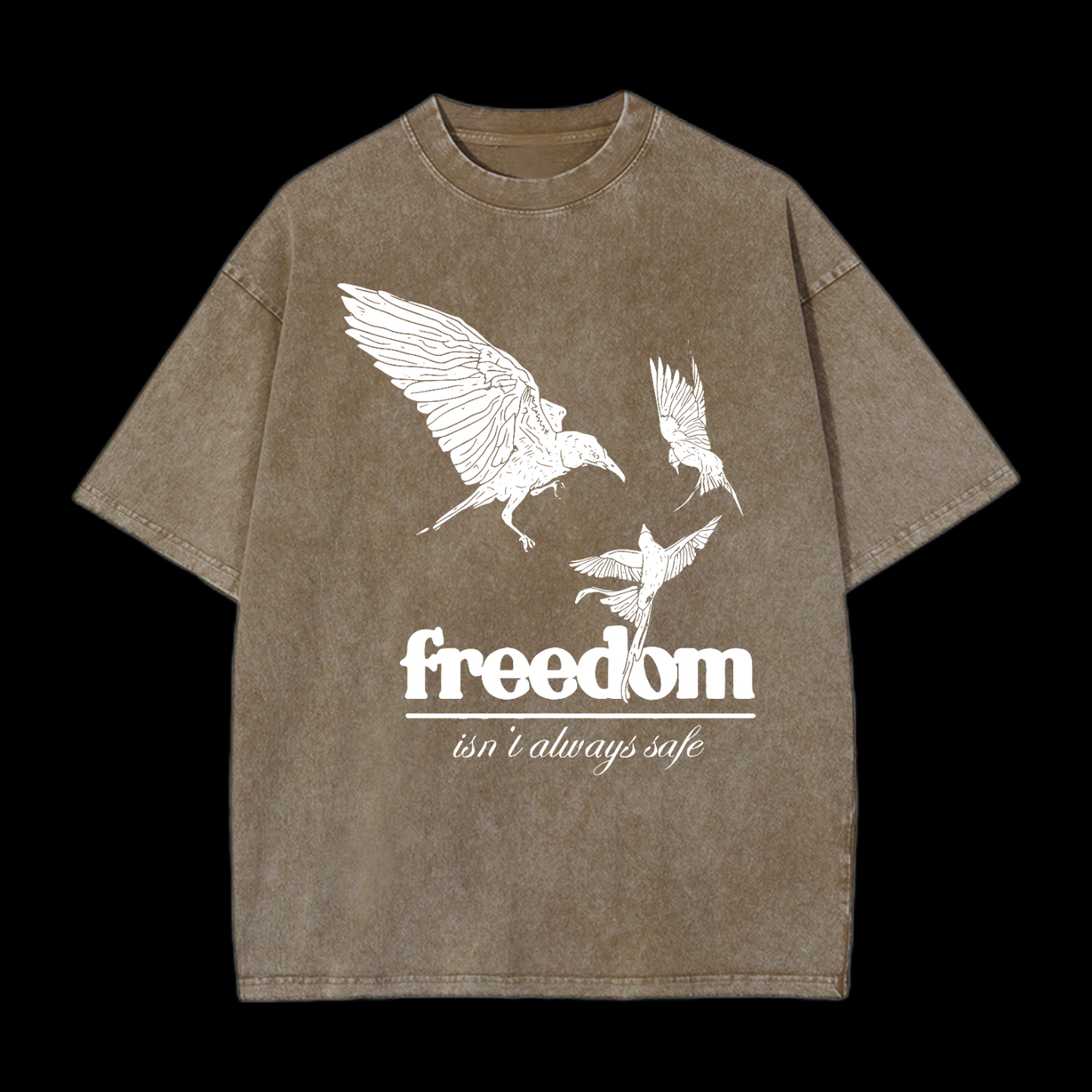 Freedom Isn't Always Safe Washed T-Shirt