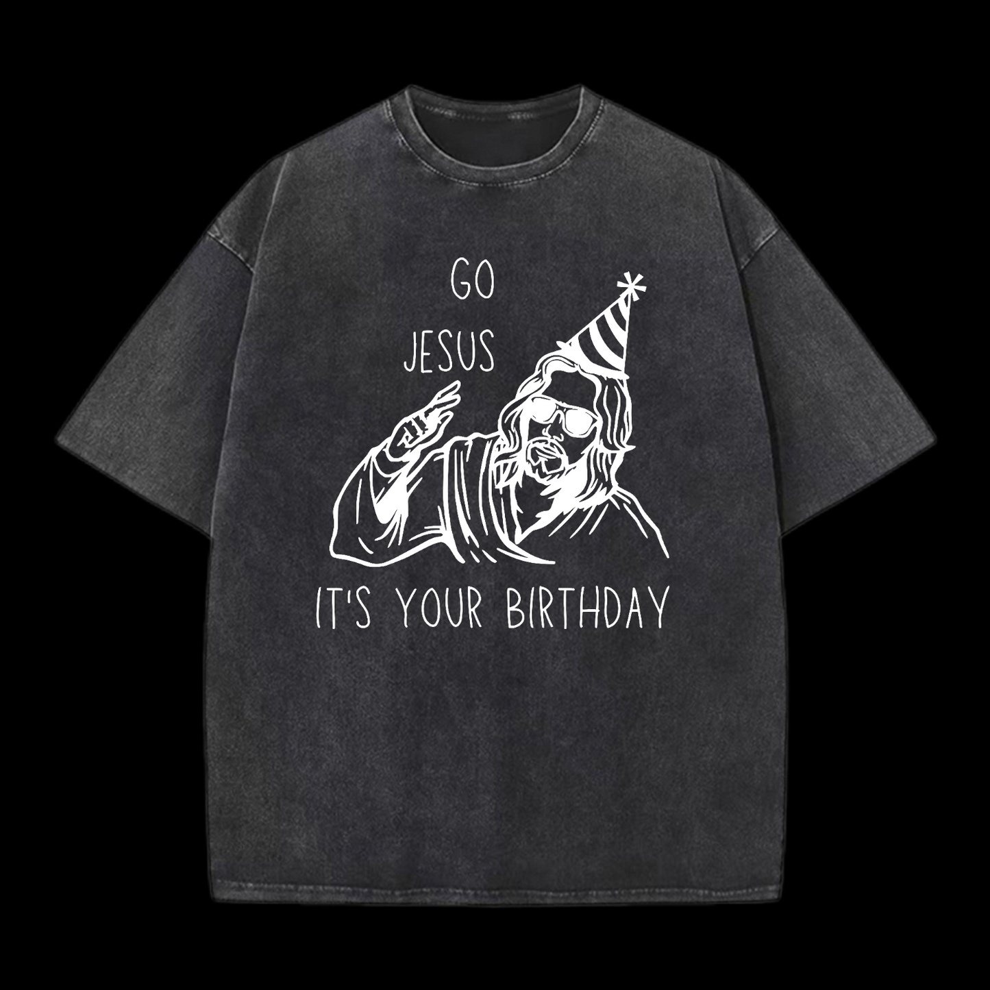 It's Your Birthday Washed T-Shirt