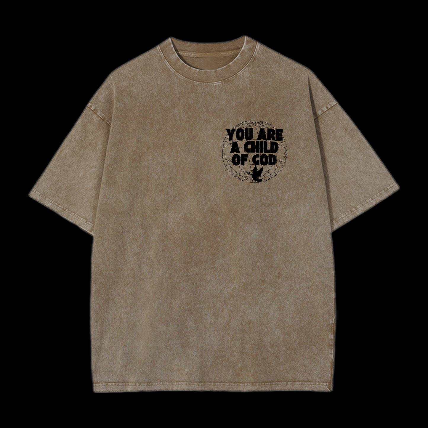 You Are A Child Of God Washed T-Shirt