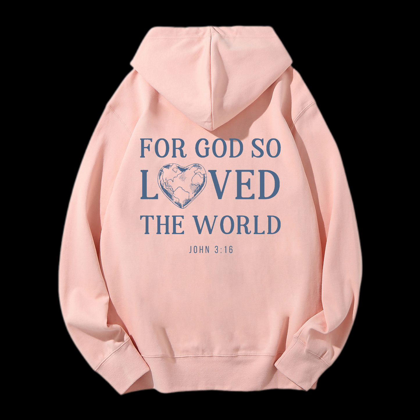 For God So Loved The World Drawstring Hoodie