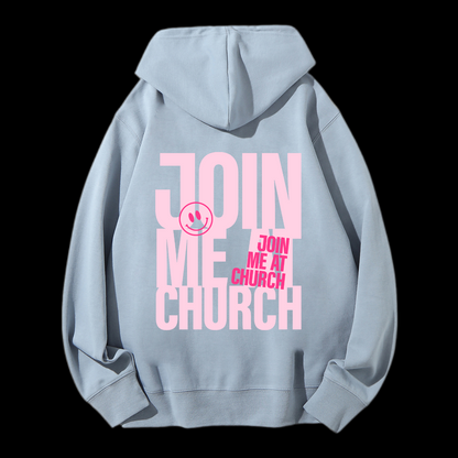 Join Me At Church Drawstring Hoodie