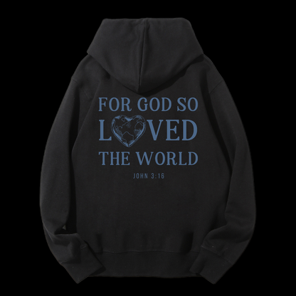 For God So Loved The World Drawstring Hoodie