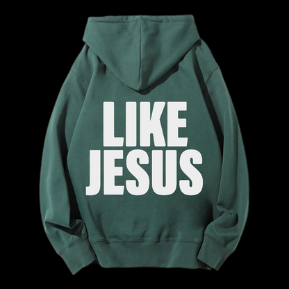 Like Jesus Drawstring Hoodie