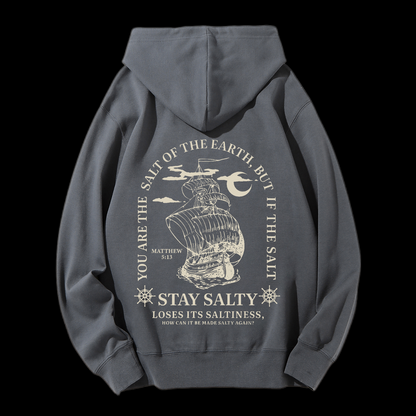 You Are The Salt Of The Earth,But If The Salt Drawstring Hoodie