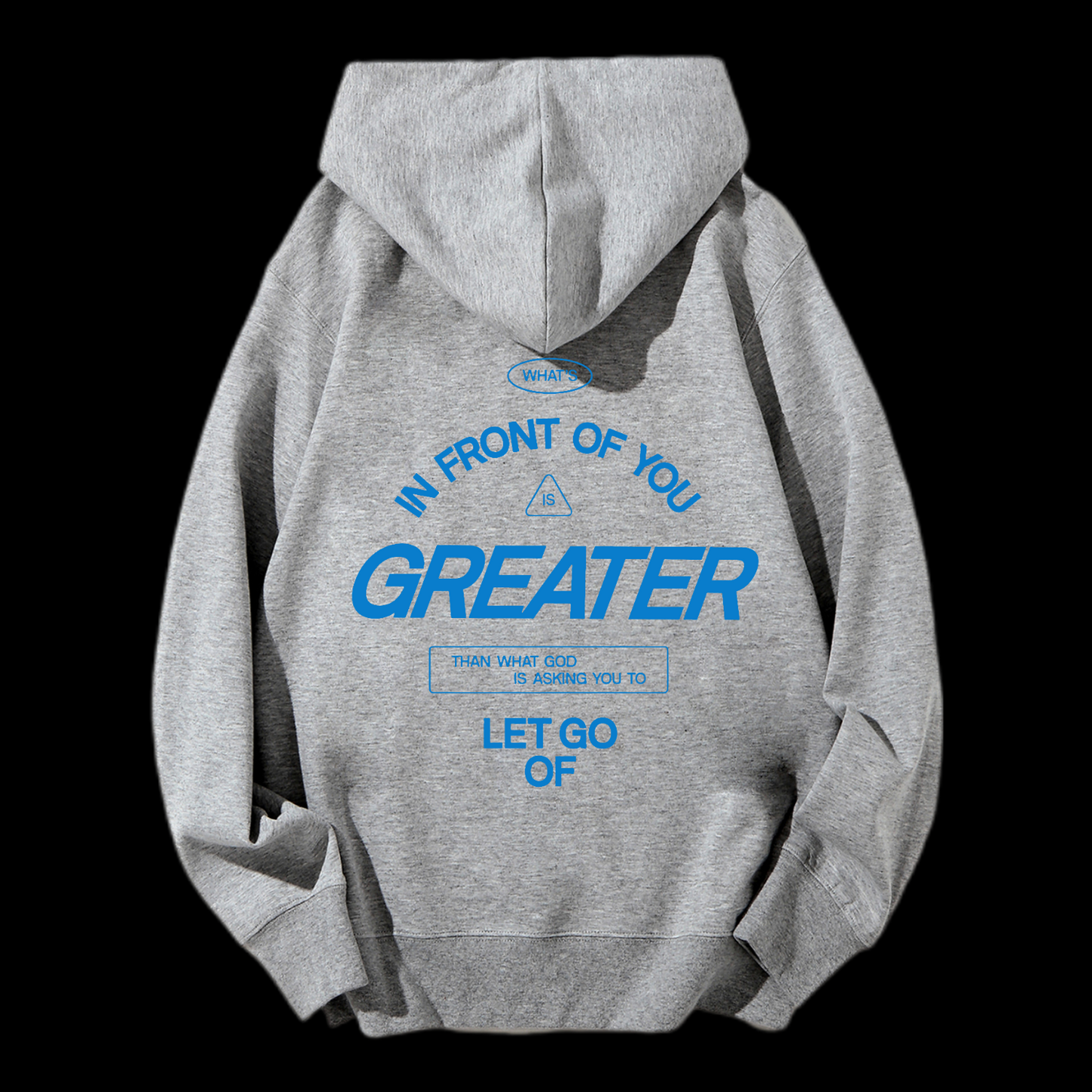 In Front Of You Is Greater Drawstring Hoodie