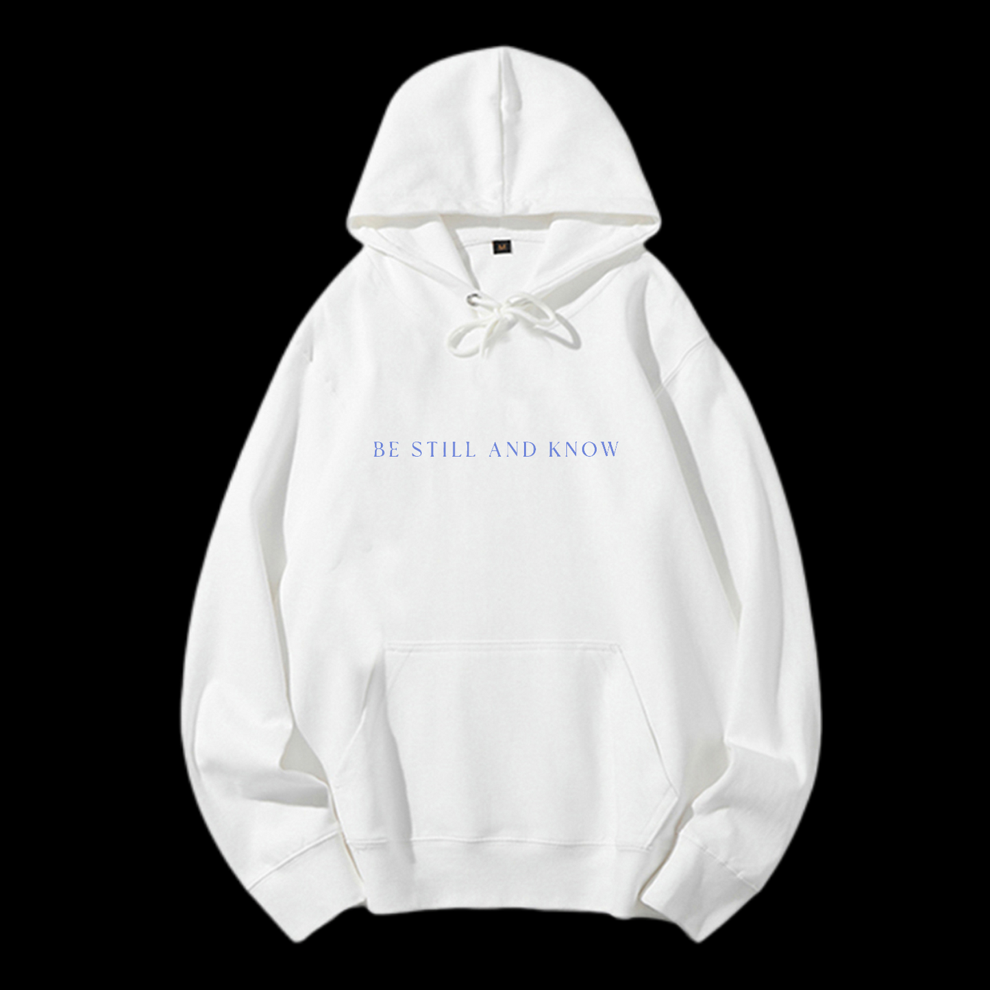 Be Still And Know Drawstring Hoodie