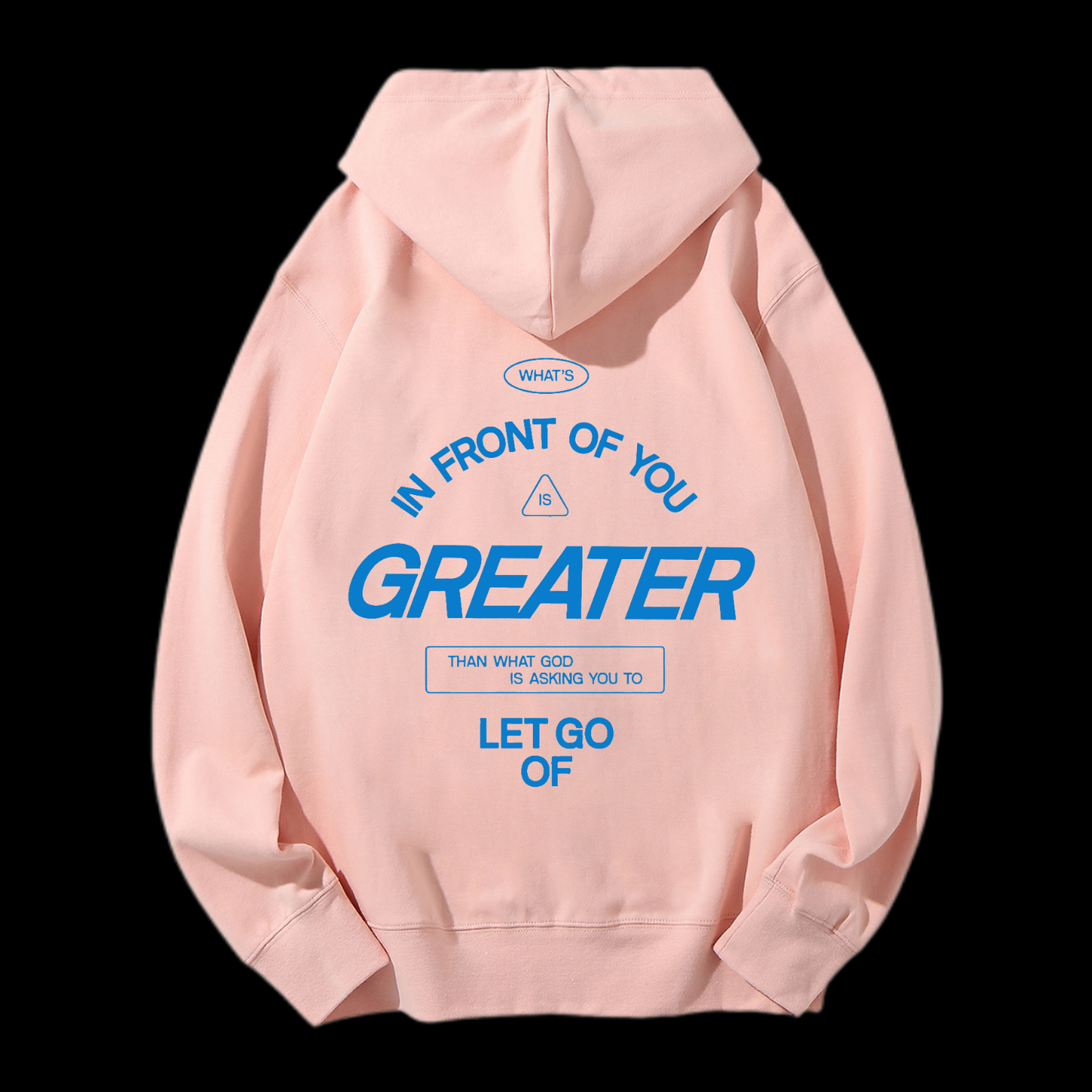 In Front Of You Is Greater Drawstring Hoodie