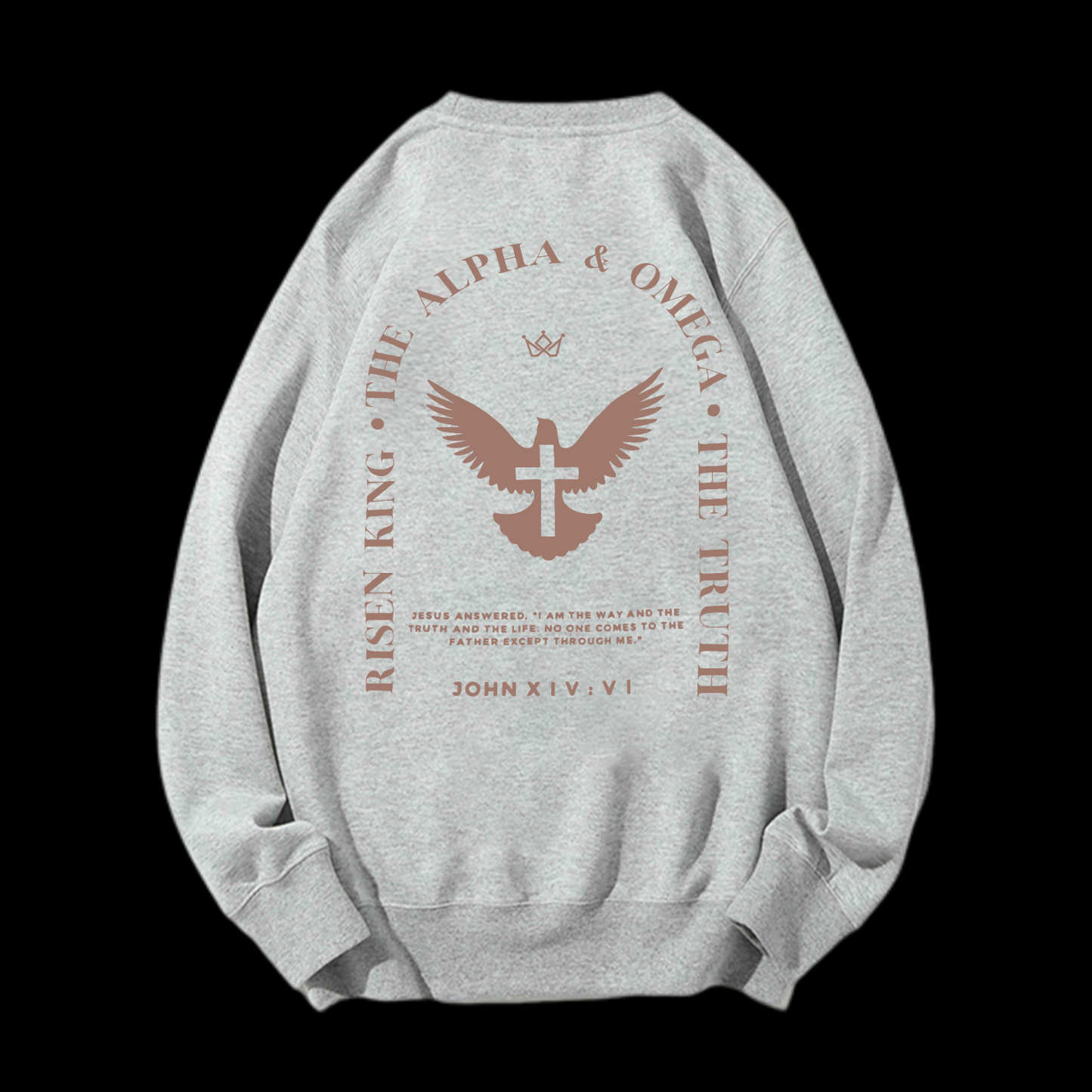 Jesus Is The Way The Truth The Life Crewneck Sweatshirt