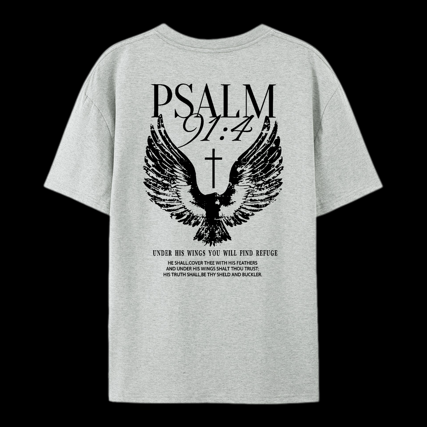 Psalm 91:4 Cotton T-Shirt