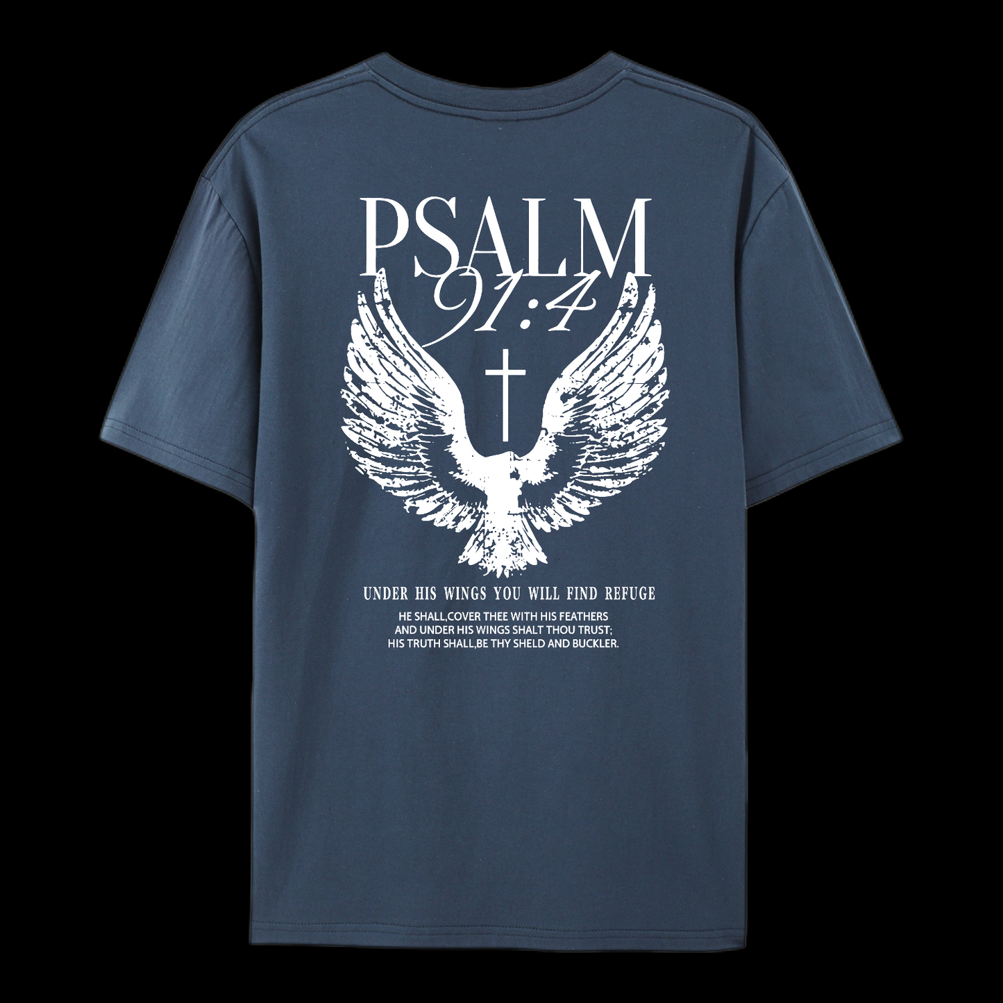 Psalm 91:4 Cotton T-Shirt