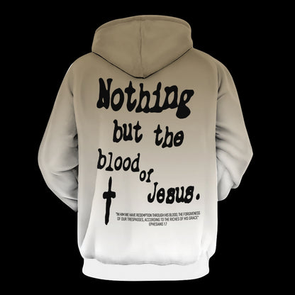 Nothing But The Blood Or Jesus Printed Drawstring Hoodie