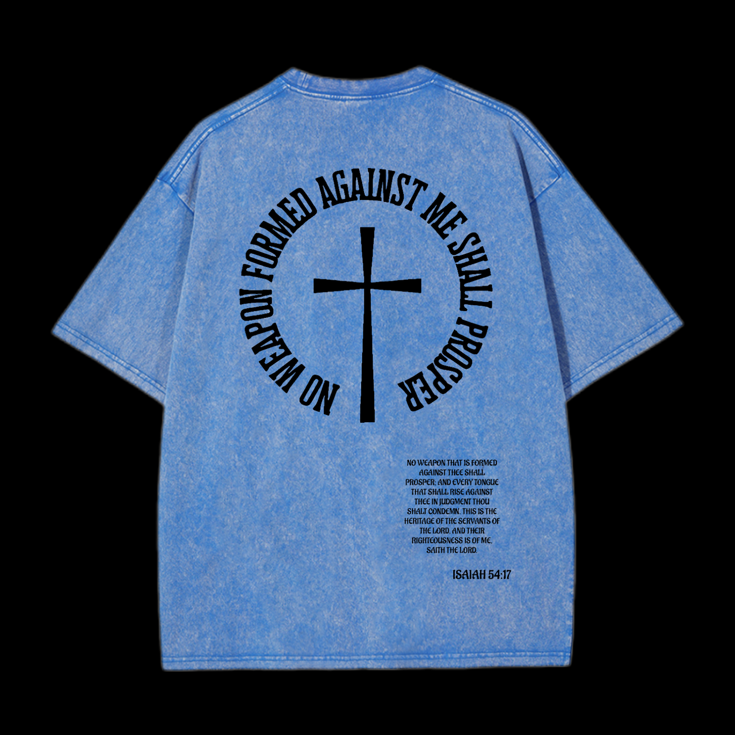 No Weapon Forged Against You Washed T-Shirt