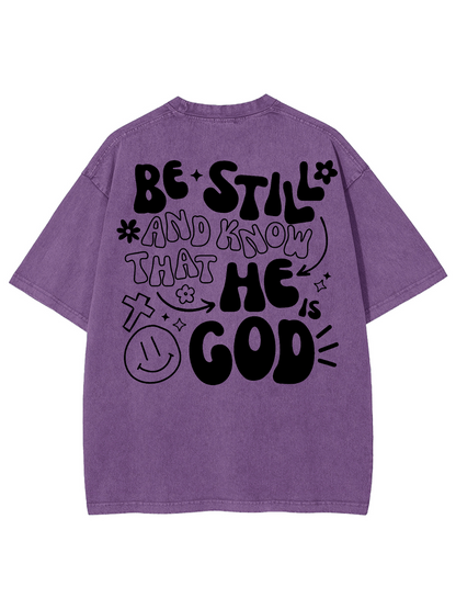 Be Still And Know Unisex Washed T-Shirt