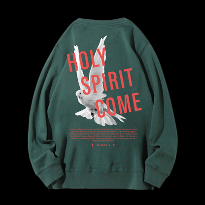 Holy Spirit Come Crewneck Sweatshirt