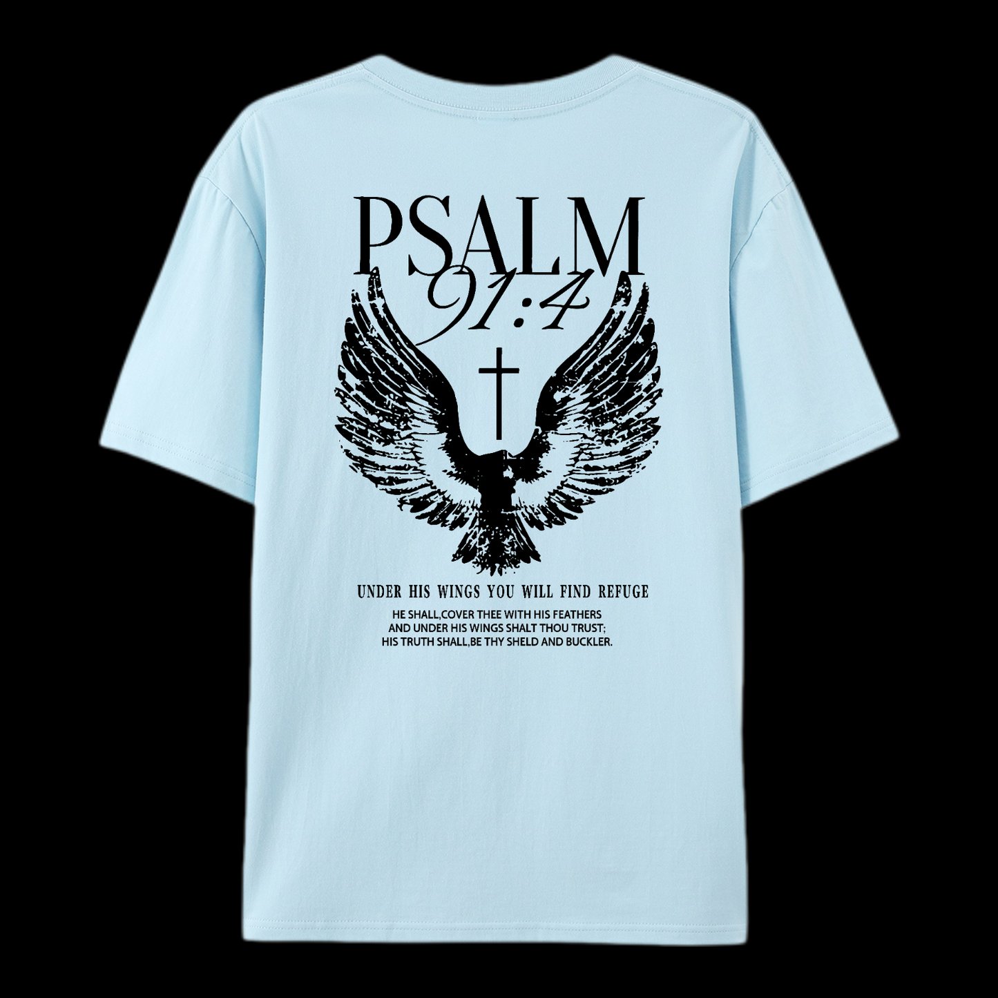 Psalm 91:4 Cotton T-Shirt