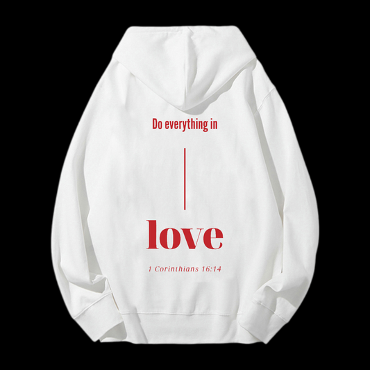 Do Everything In Love Drawstring Hoodie