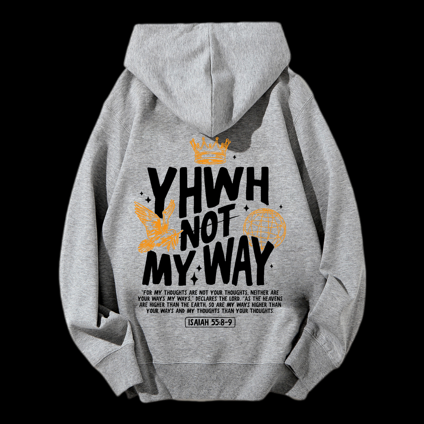 Yhwh Not My Way Drawstring Hoodie