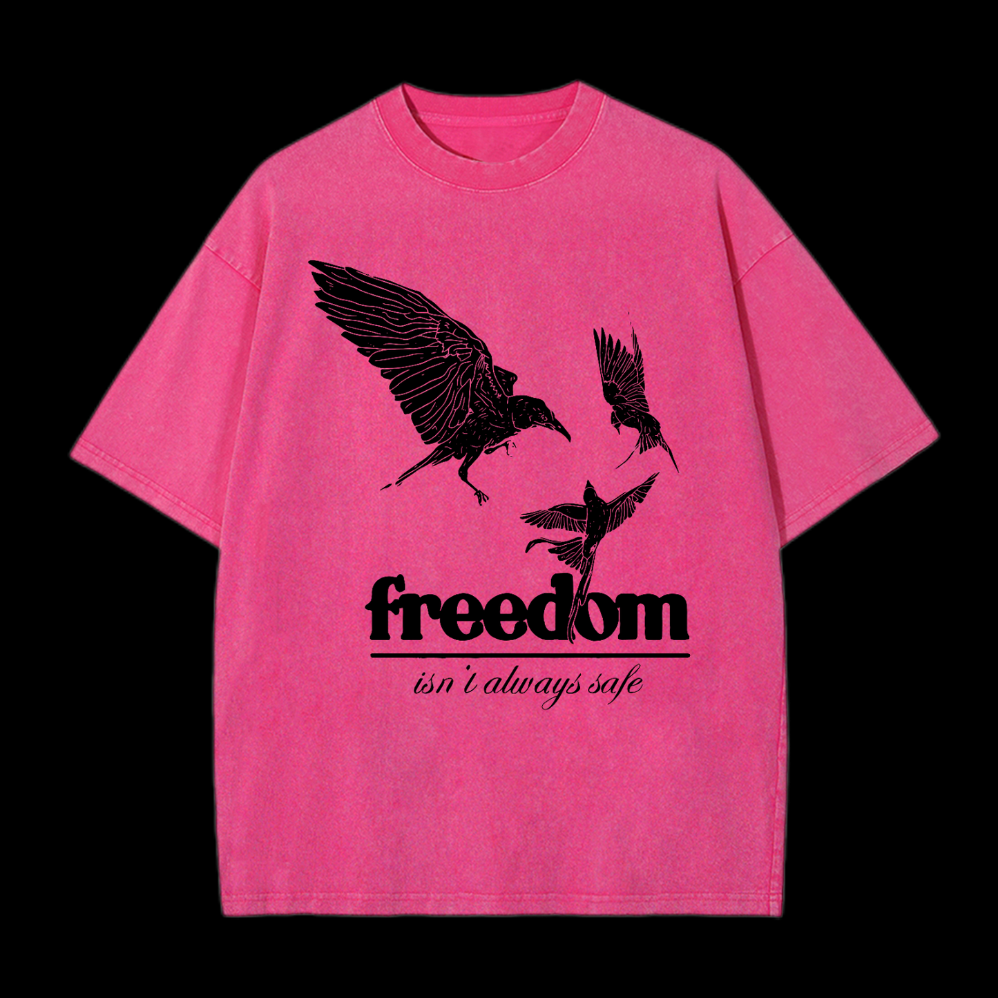 Freedom Isn't Always Safe Washed T-Shirt